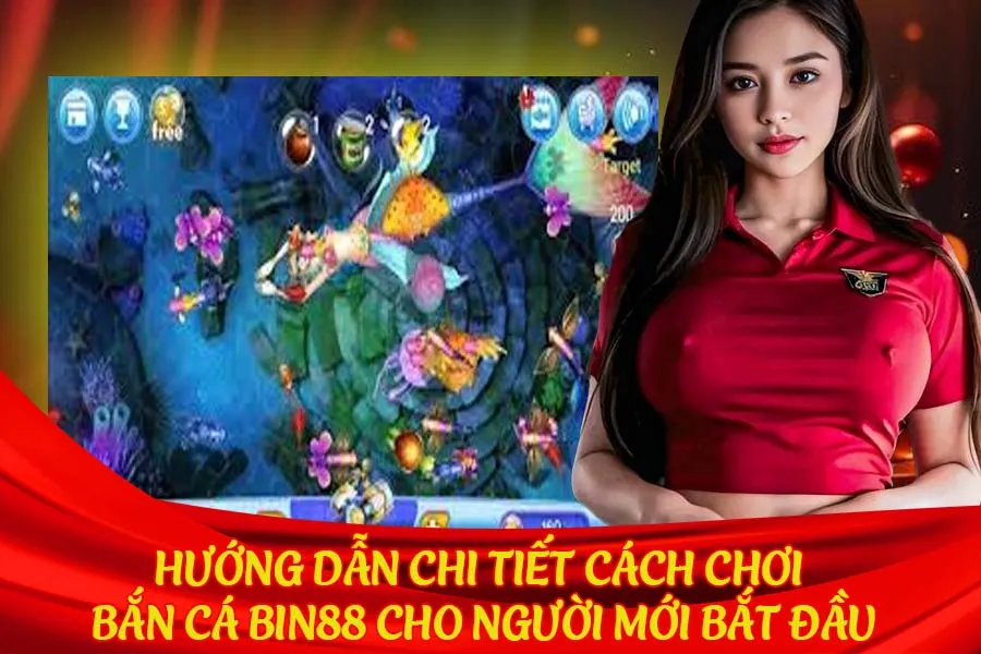 Hướng dẫn chi tiết cách chơi Bắn Cá Bin88 cho người mới bắt đầu