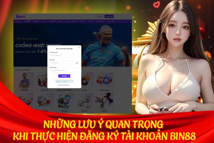 Những Lưu Ý Quan Trọng Khi Thực Hiện Đăng Ký Tài Khoản Bin88
